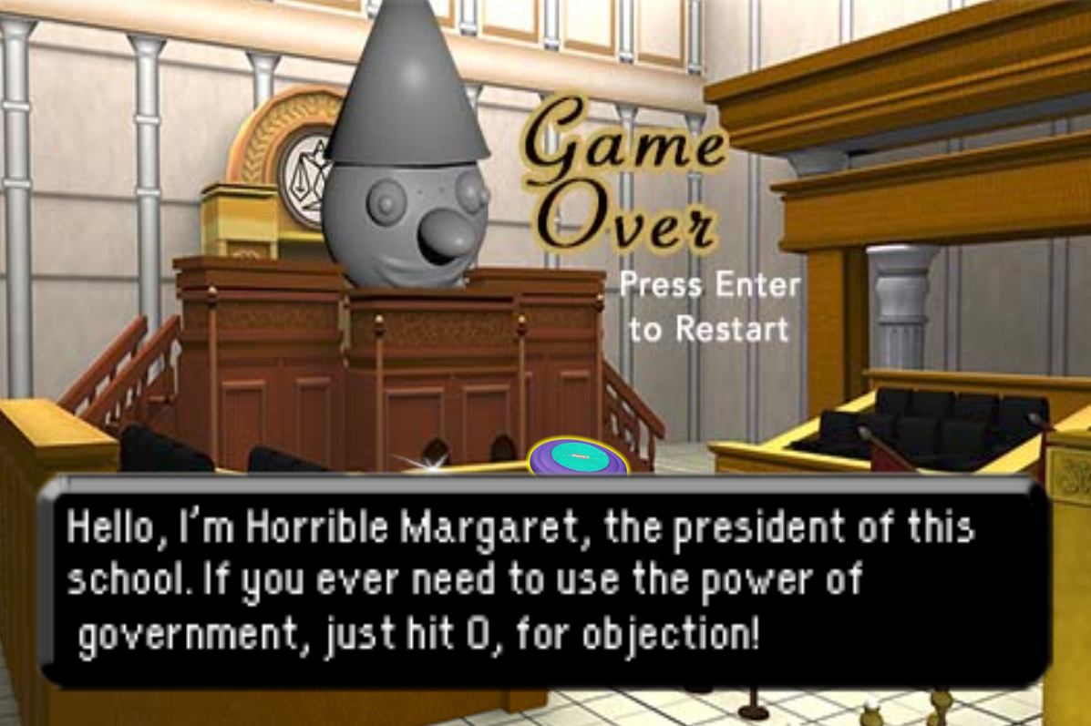 A screenshot of Sit and Spin Adventure. Large text reads, "Game Over / Press Enter to Restart." The player stands before a gray 3D clown sitting at a judge's bench. The text box reads, "Hello, I'm Horrible Margaret, the president of this school. If you ever need to use the power of government, just hit O, for objection!"